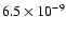 $6.5\times10^{-9}$