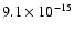 $9.1\times10^{-15}$