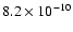 $8.2\times10^{-10}$