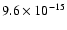 $9.6\times10^{-15}$