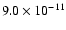 $9.0\times10^{-11}$
