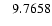 $\rm ~~~9.7658$