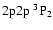 $\rm 2p2p~^3P_2$