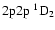 $\rm 2p2p~ ^1D_2$