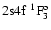$\rm 2s4f~ ^1F_3^o$