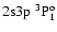 $\rm 2s3p~ ^3P_1^o$