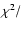 $\chi ^2/$