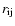 $r_{\rm ij}$