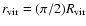 $r_{\rm vir} = (\pi/2) R_{\rm vir}$