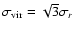 $\sigma_{\rm vir} = \sqrt{3} \sigma_r$