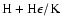 ${\rm H}+{\rm H}\epsilon/{\rm K}$