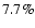 $7.7\%$