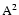 ${\rm A}^2$