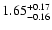 $\rm 1.65^{+0.17}_{-0.16}$