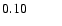 $ 0.10 \phantom{\pm 0.00}$