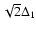 $\sqrt{2} \Delta_1$