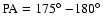 $\rm PA=175\hbox{$^\circ$ }{-} 180\hbox{$^\circ$ }$