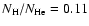$N_{\rm H}/N_{{\rm He}}=0.11$
