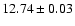 $12.74\pm0.03$