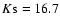 $K{\rm s}=16.7$