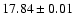 $17.84\pm0.01$