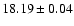 $18.19\pm0.04$