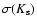 $\sigma(K_{\rm s})$