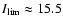 $I_{\rm lim} \approx 15.5$