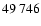 $49 \ 746$