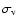 $\sigma_{\rm v}$