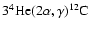 $\rm {3^4He(2\alpha,\gamma)^{12}C}$