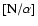 ${\rm [N/\alpha]}$