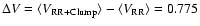 $\Delta V= \langle V_{\rm RR+Clump}\rangle - \langle V_{\rm RR}\rangle = 0.775$