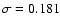 $\sigma=0.181$