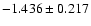 $-1.436\pm0.217$