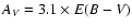 $A_V=3.1\times E(B-V)$