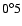 $0^\circ 5$