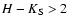 $H-K_{\rm S} >
2$