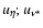 $u_{\eta};u_{\nu^\star}$