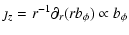 $\displaystyle \jmath_z = r^{-1} \partial_r (r b_\phi) \propto b_\phi$