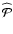$\mathcal{\widehat{P}}$