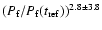 $(P_{\rm f}/P_{\rm f}(t_{{\rm ref}}))^{2.8 \pm 3.8}$