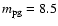 $m{_{\rm pg}}=8.5$