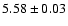 $5.58 \pm 0.03$