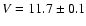 $V=11.7\pm0.1$