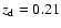 $z_{{\rm d}}=0.21$