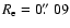 $R_{{\rm e}} = 0\hbox{$.\!\!^{\prime\prime}$ }09$