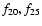 $f_{\rm 20}, f_{\rm 25}$