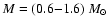 $M=(0.6{-}1.6)~{M}_\odot$