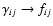 $\gamma_{ij} \rightarrow f_{ij}$